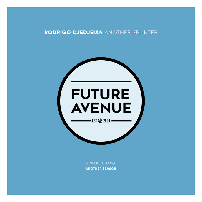 Rodrigo Djedjeian - Another Splinter [FA053]